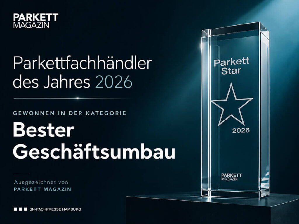 Auszeichnung Parkettfachhändler des Jahres 2026 in der Kategorie Bester Geschäftsumbau